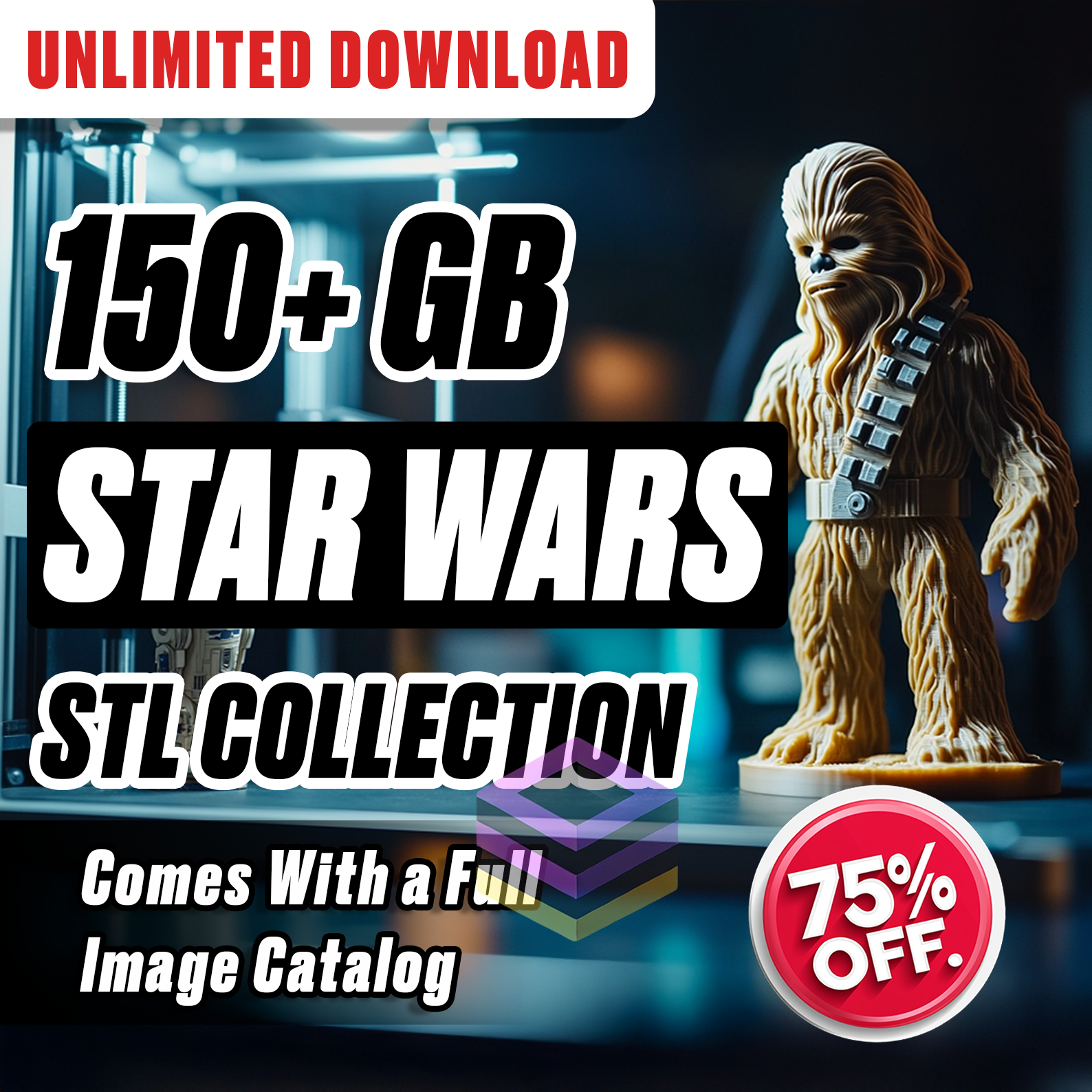 STAR WARS STL Bundle – 150+ GB 3D Printable Models for Any Printer